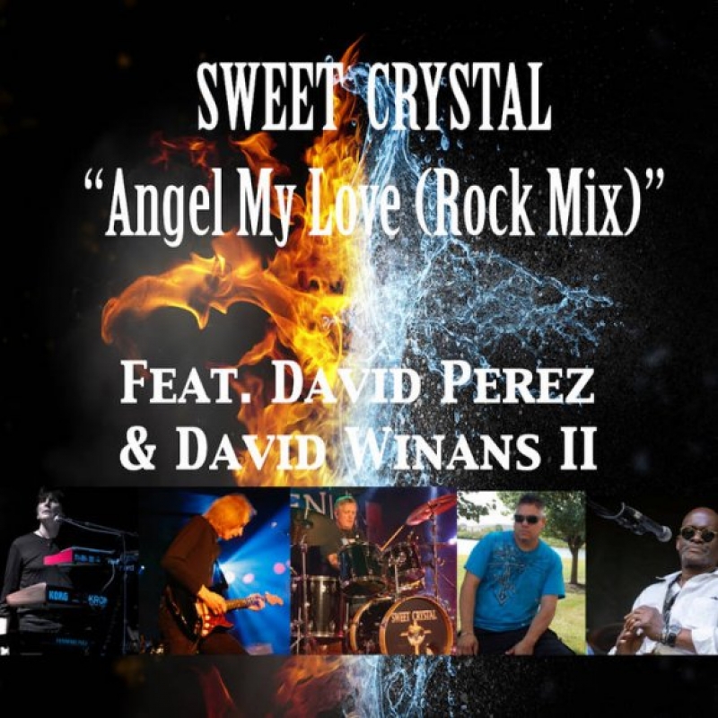 Sweet Crystal - Angel My Love (rock Mix) [ft. David Perez & David Winans Ii]