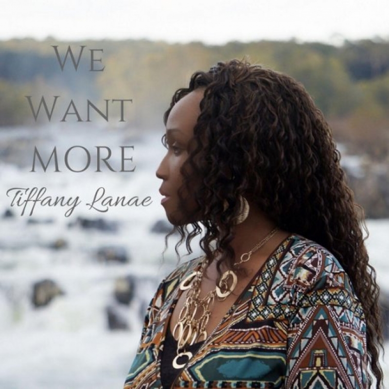 Tiffany Lanae - We Want More